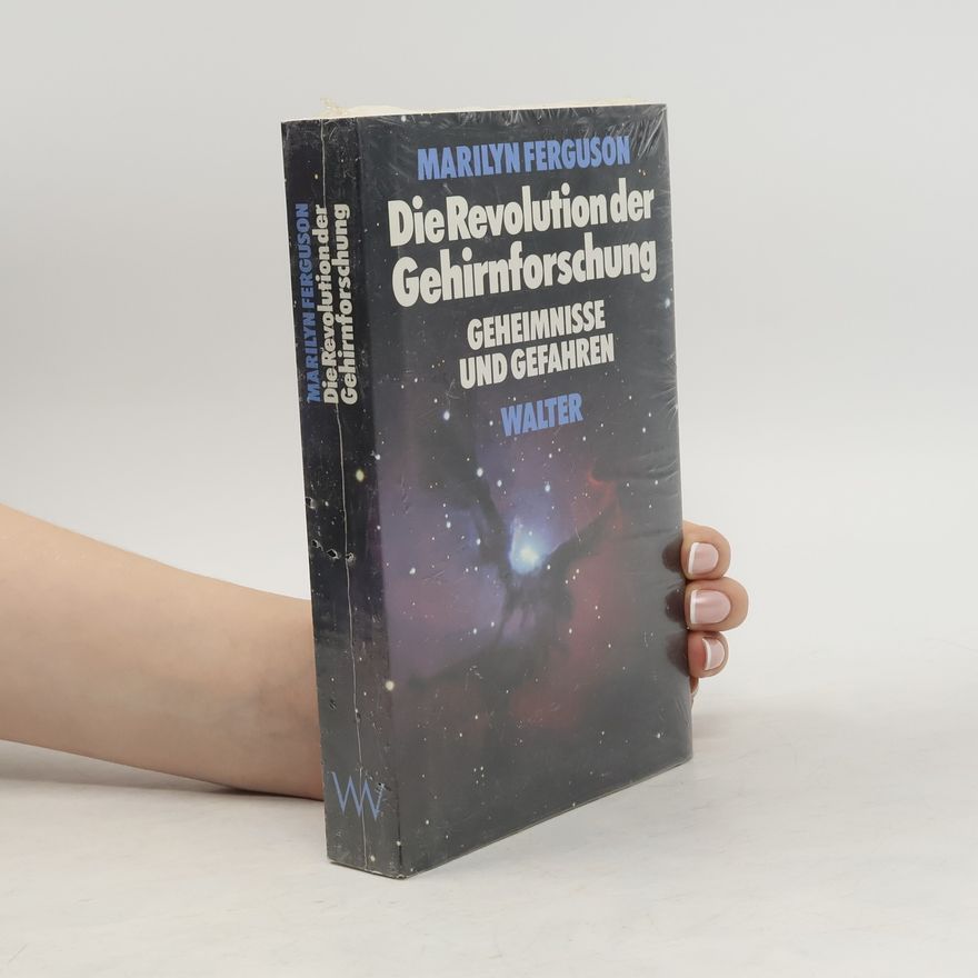 Marilyn Ferguson Die Revolution der Gehirnforschung