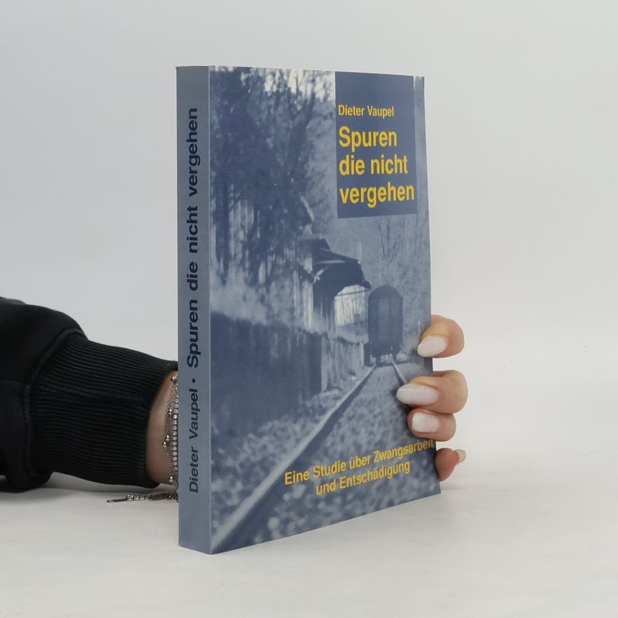 Dieter Vaupel Spuren die nicht vergehen