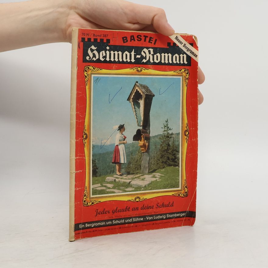 Autorenkollektiv Heimat-Roman 387. Jeder glaubt an deine Schuld