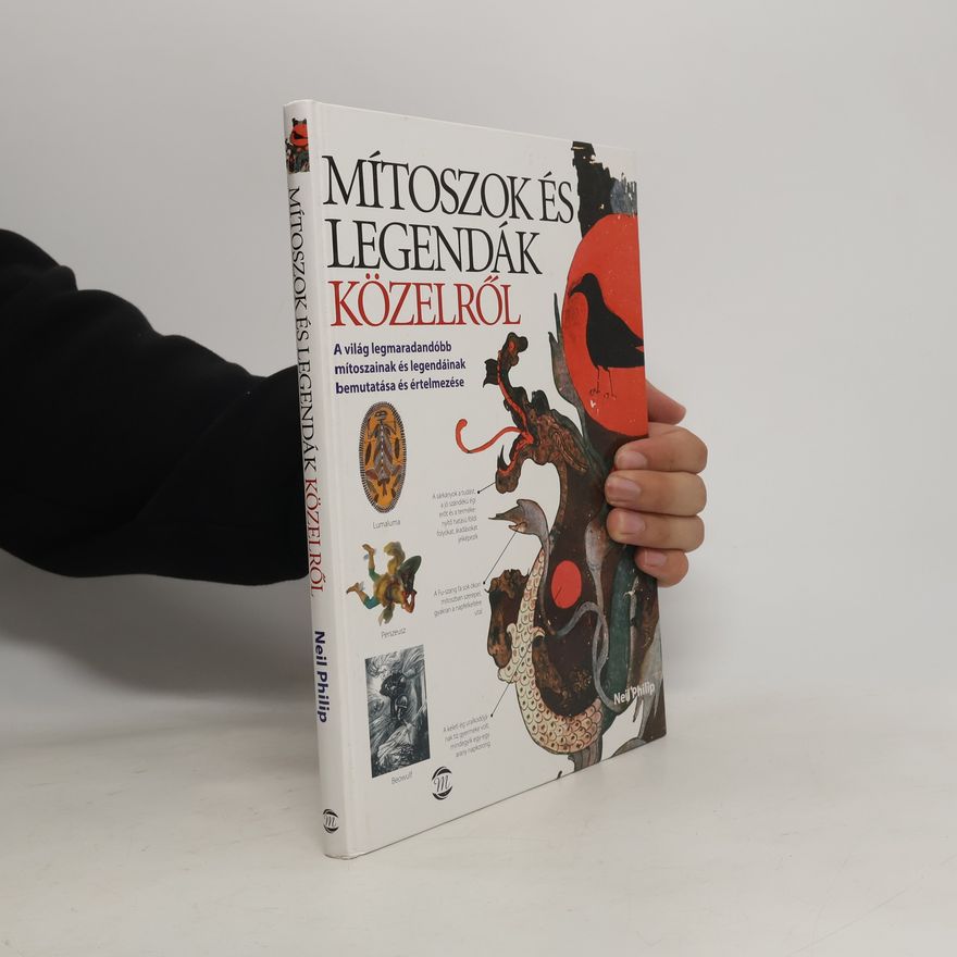 Collectif d'auteurs Mítoszok és legendák közelről