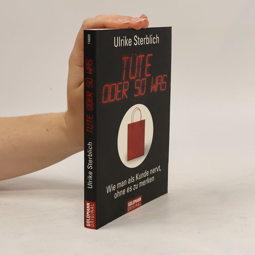 Ulrike Sterblich Tüte oder so was