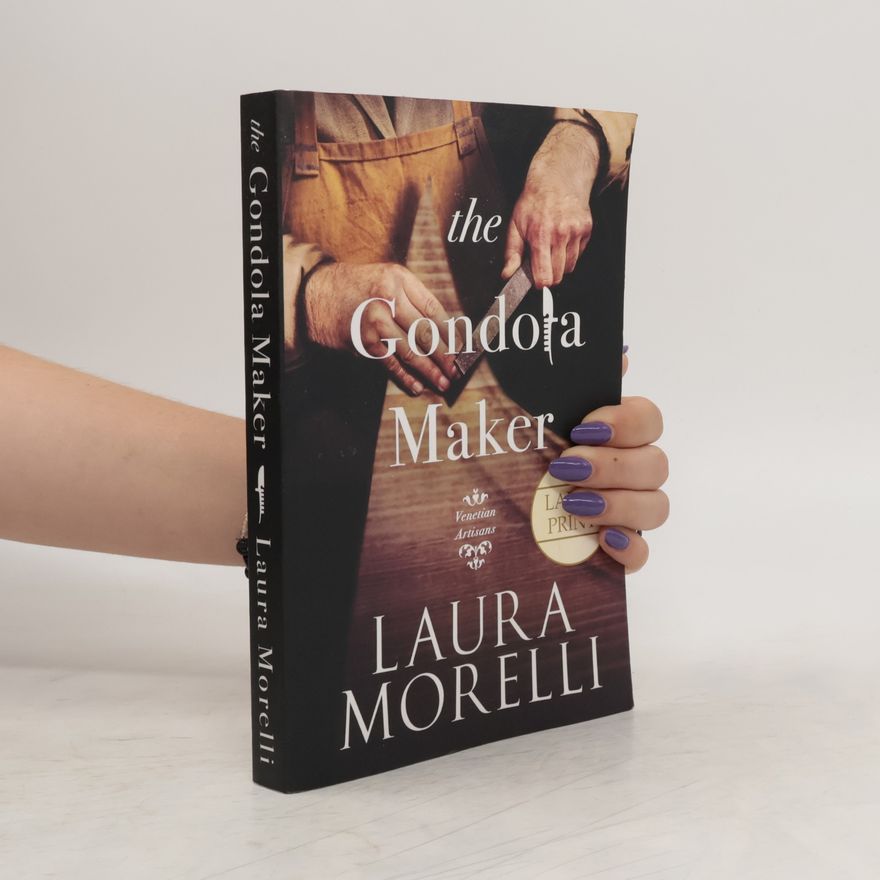 Laura Morelli The Gondola Maker