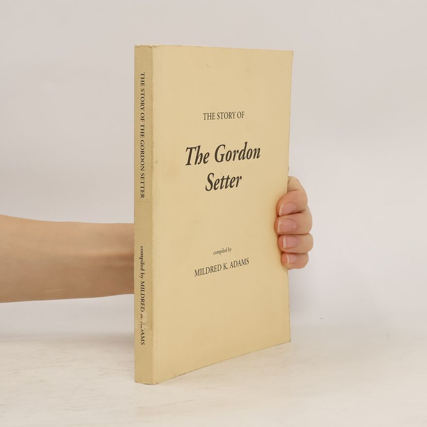kolektiv The Story of the Gordon Setter