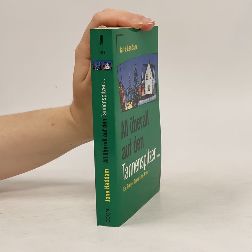Jane Haddam All überall auf den Tannenspitzen