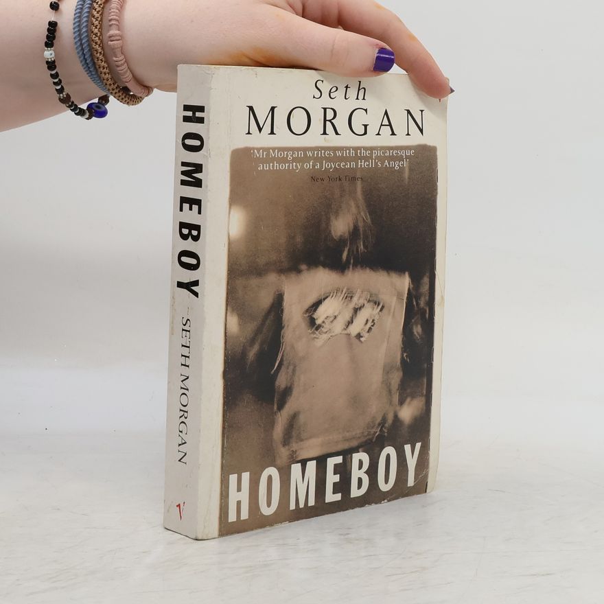 Seth Morgan Homeboy