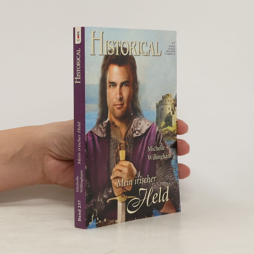 Michelle Willingham Historical. Mein irischer Held. Band 237