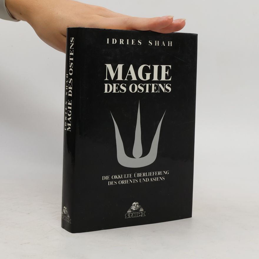 Idries Shah Magie des Ostens