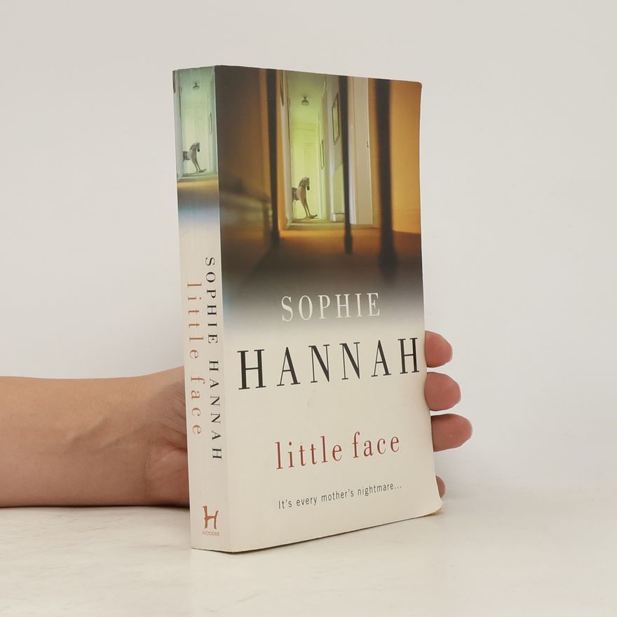 Sophie Hannah Little face