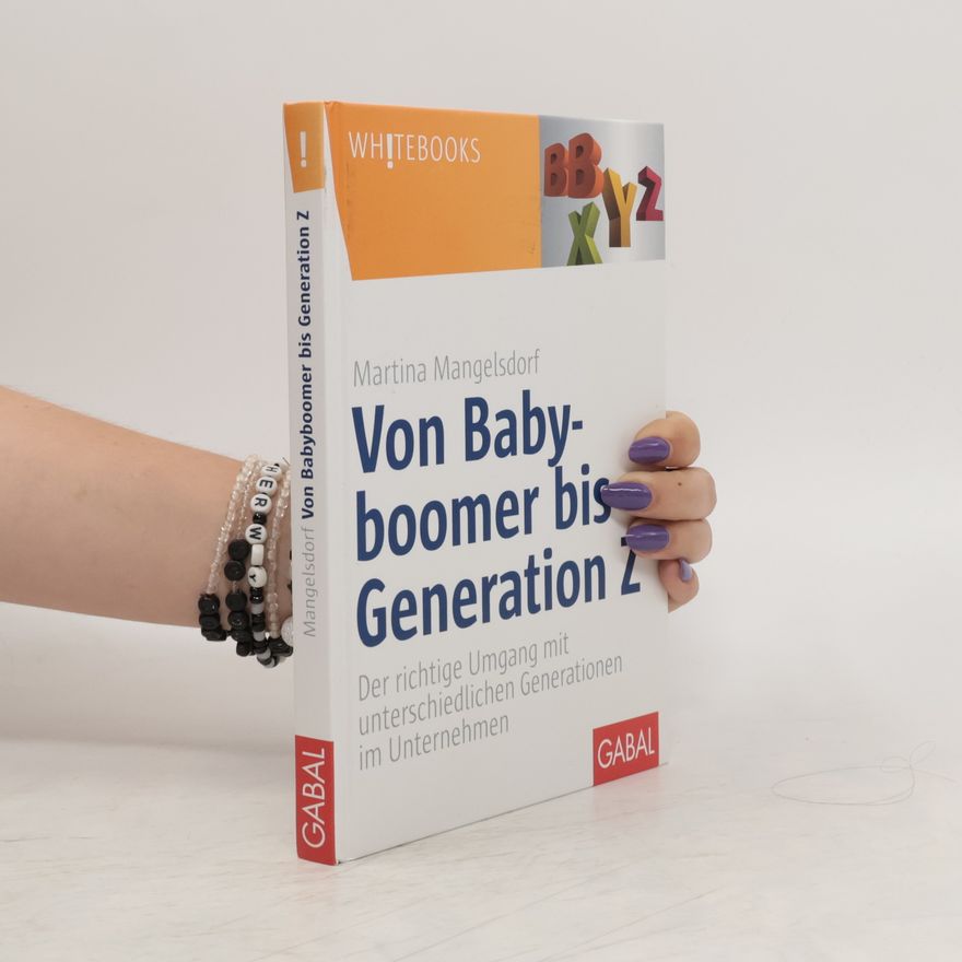 Martina Mangelsdorf Von Babyboomer bis Generation Z