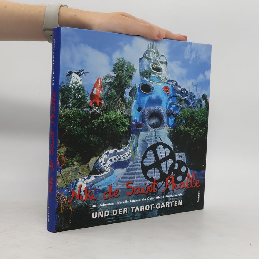 Jill Johnston Niki de Saint Phalle und der Tarot-Garten