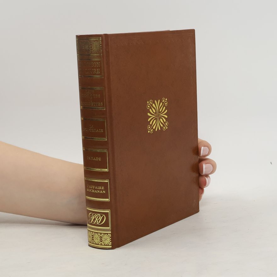 kolektiv Sélection du livre: Sans tambours ni trompettes. La Ronceraie. Parade. L'Affaire Buchanan
