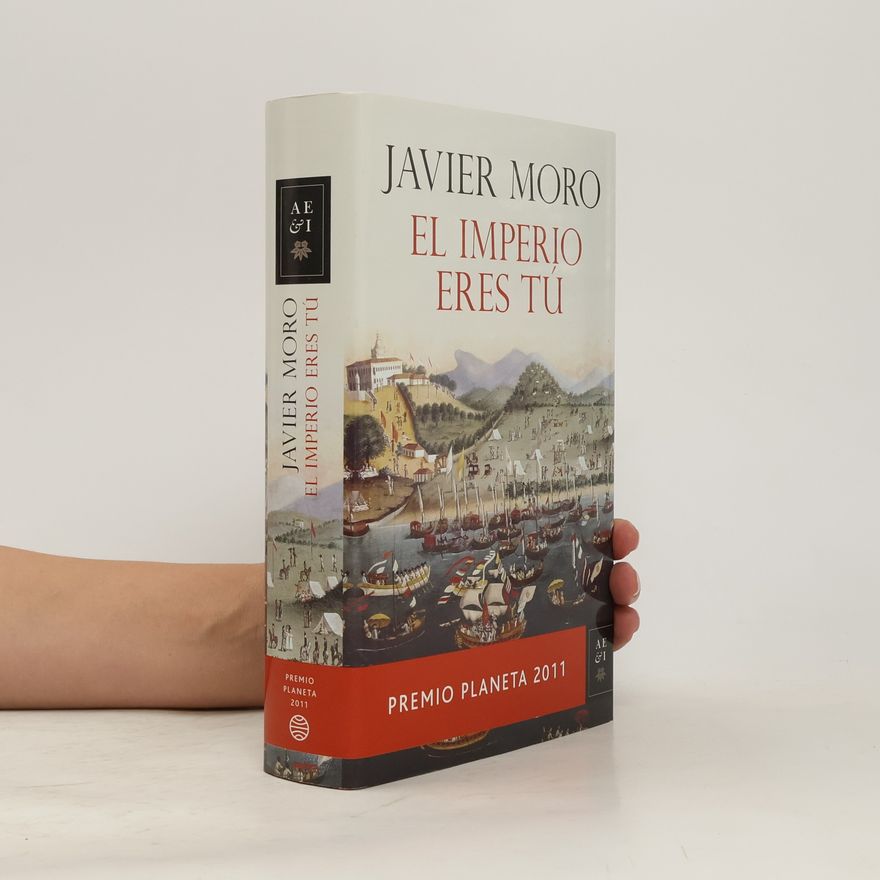 Javier Moro El imperio eres tú