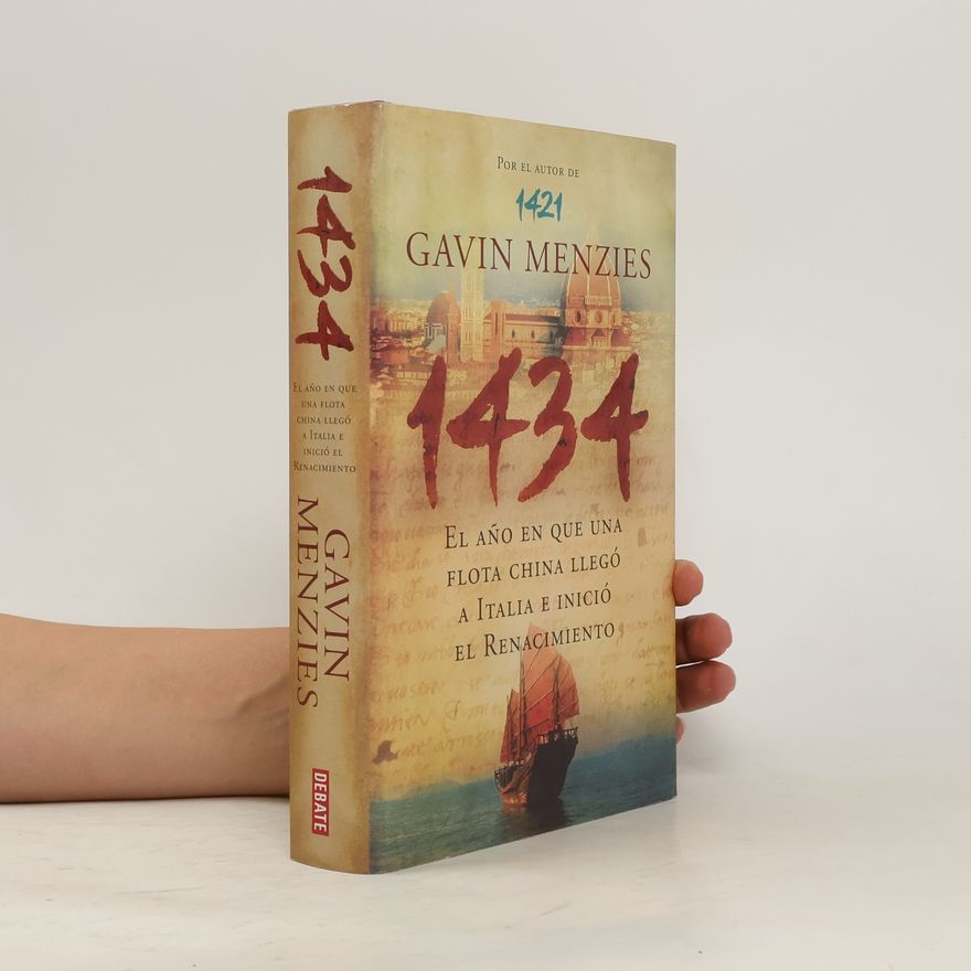 Gavin Menzies 1434. El Año en que una flota china llego a Italia e inicio el Renacimiento