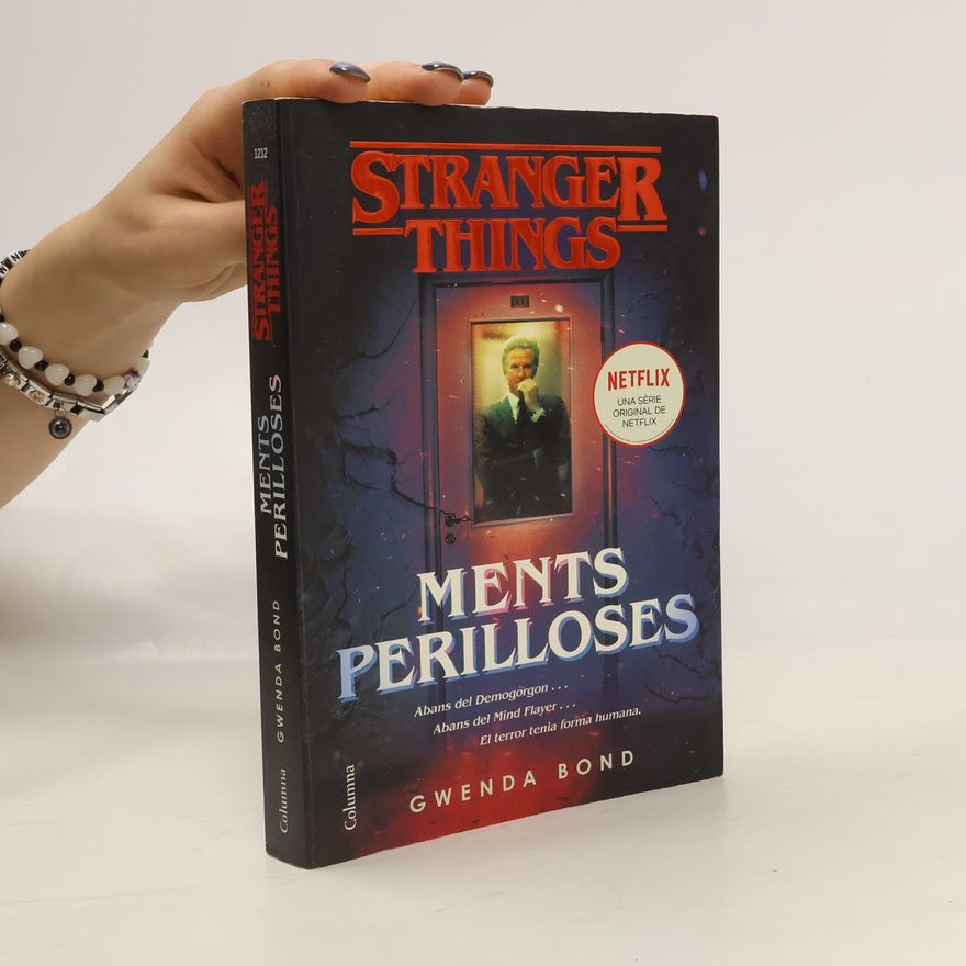Gwenda Bond Stranger Things: Ments perilloses