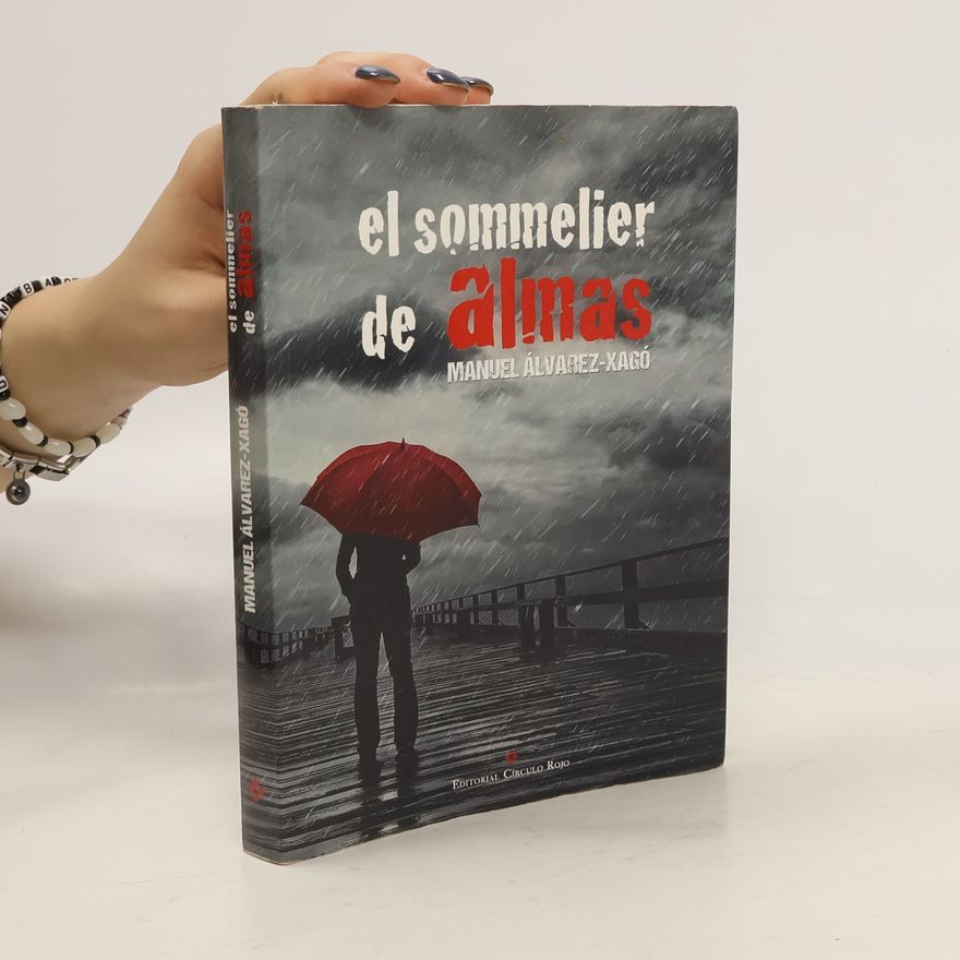 Manuel Álvarez-Xagó  El Sommelier de almas