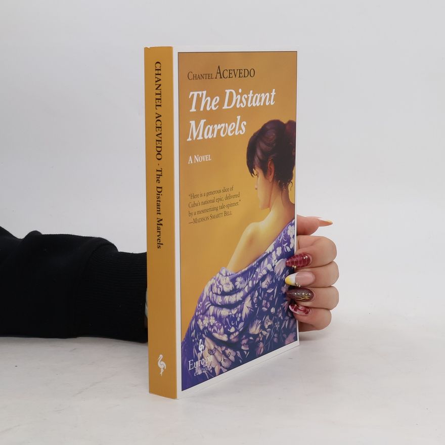Chantel Acevedo The Distant Marvels