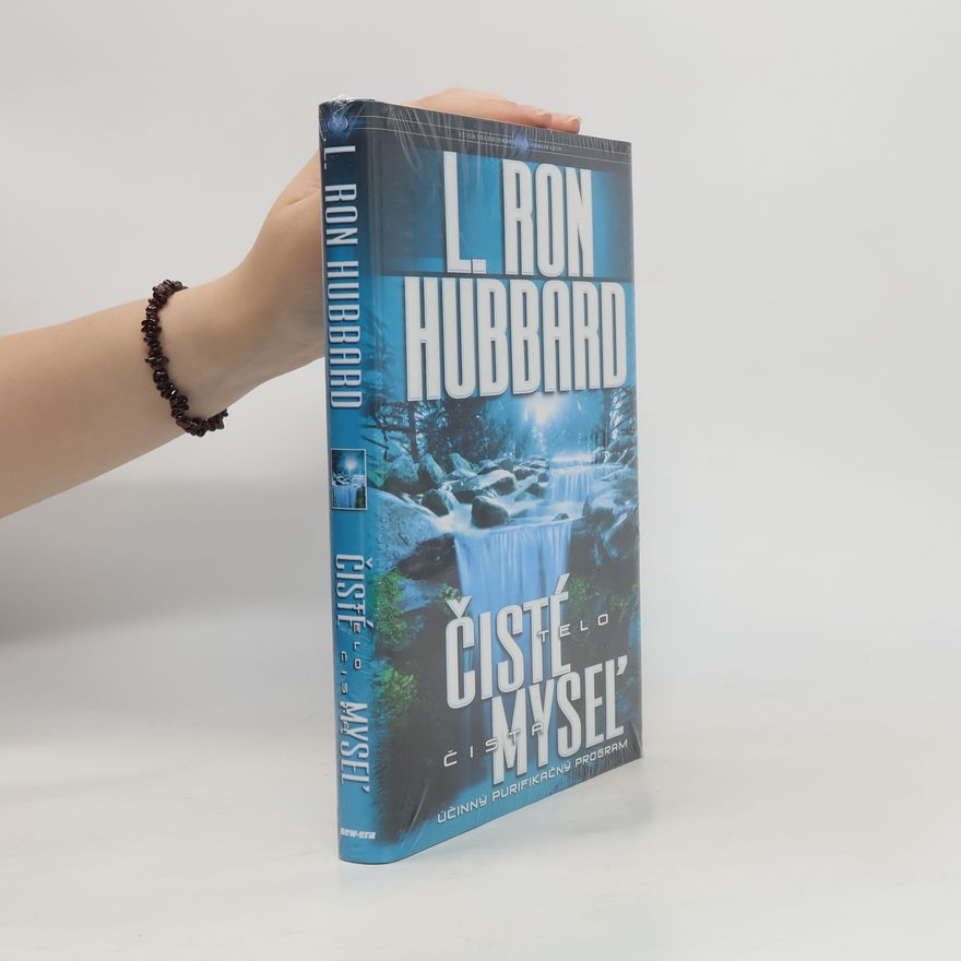 L. Ron Hubbard Čisté telo, čistá myseľ