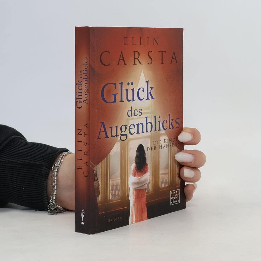 Ellin Carsta Glück des Augenblicks
