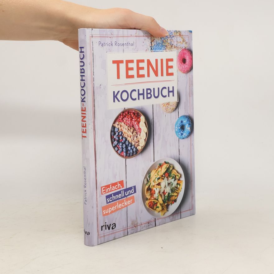 Patrick Rosenthal Teenie-Kochbuch