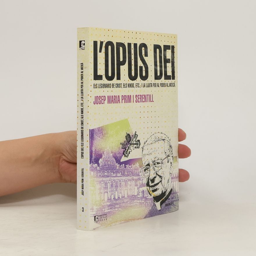 Josep Maria Prim i Serentill Societat - 3: L'Opus Dei
