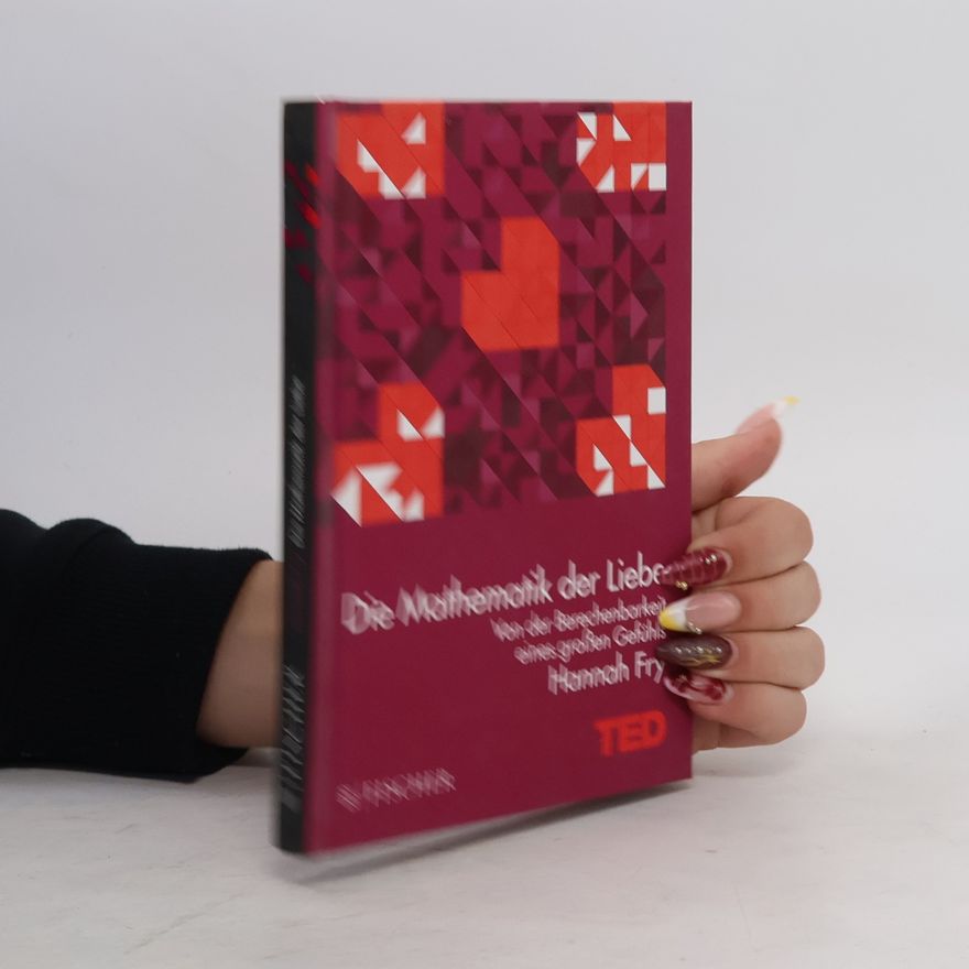 Hannah Fry Die Mathematik der Liebe