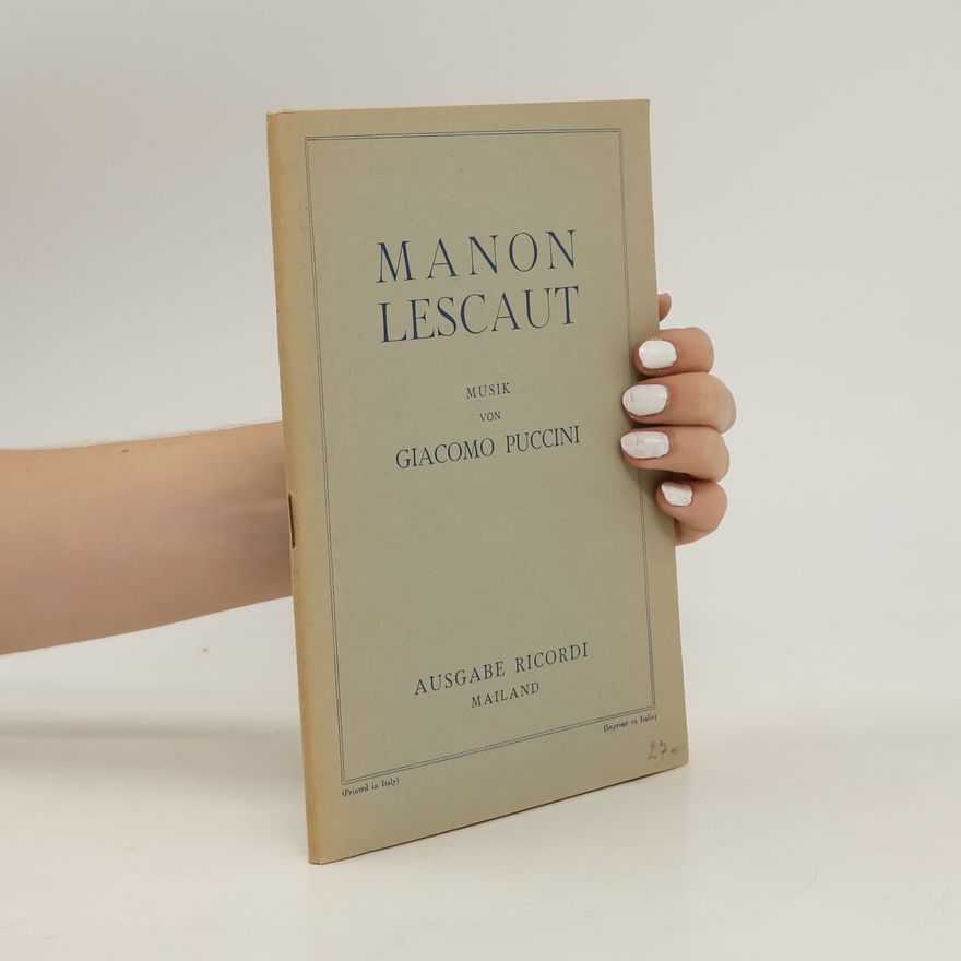 Giocomo Puccini Manon Lescaut