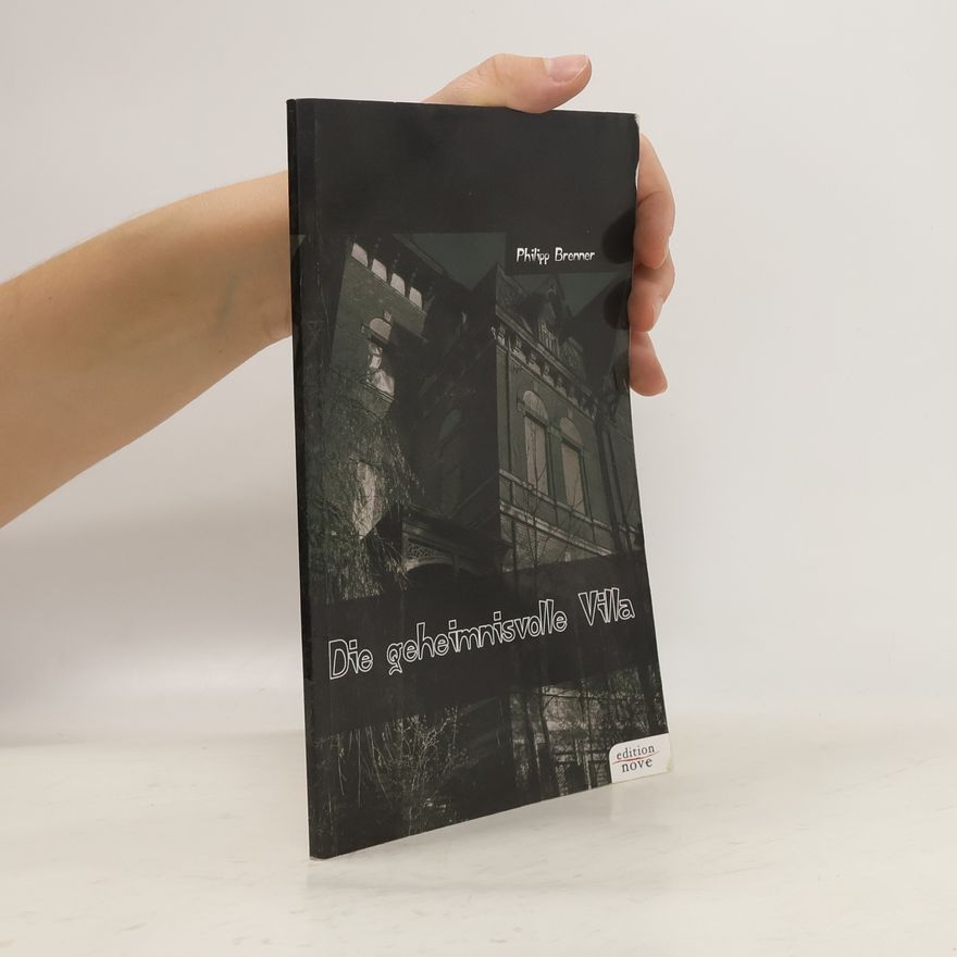 Philippa Brenner Die geheimnisvolle Villa