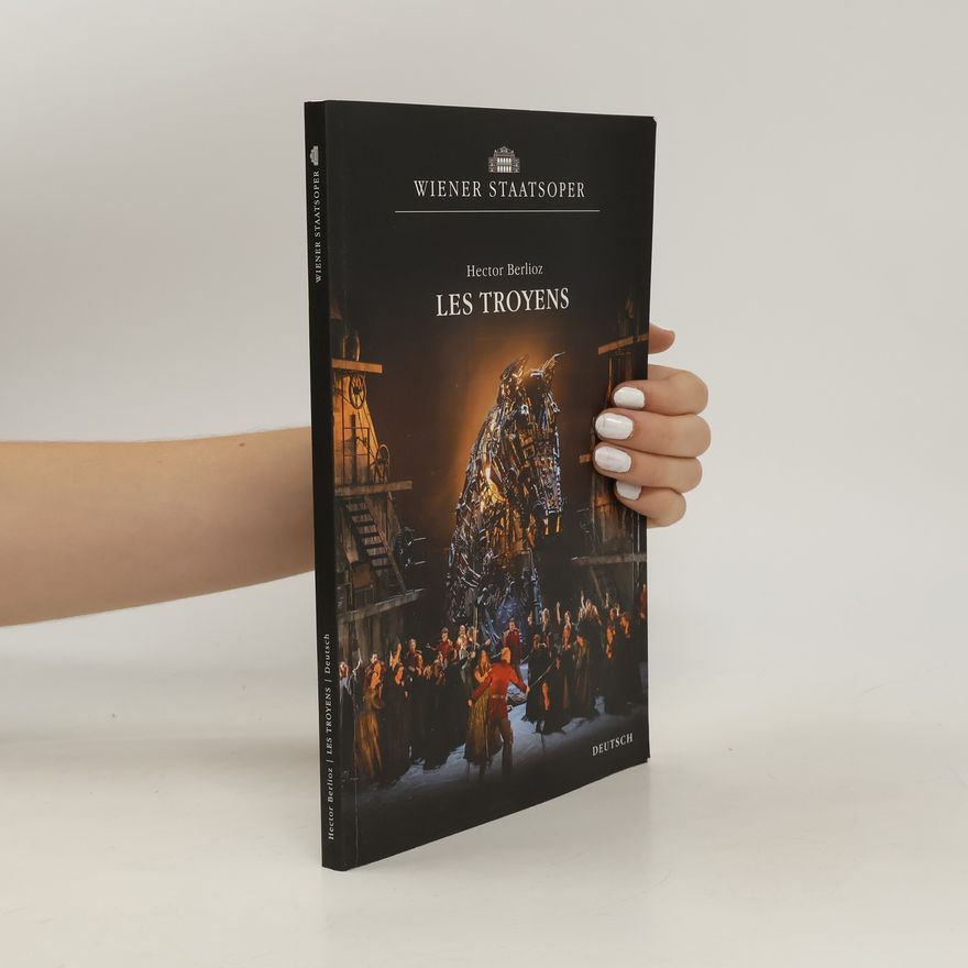 Hector Berlioz The Fall of Troy: From Les Troyens; Lyric Opera