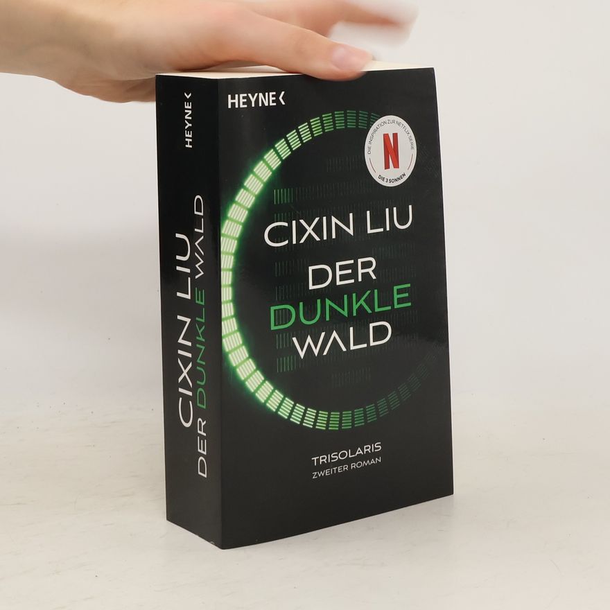 Cixin Liu Der dunkle Wald