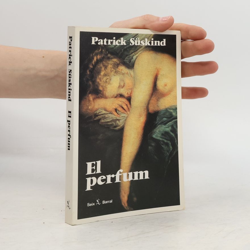 Patrick Süskind El perfum