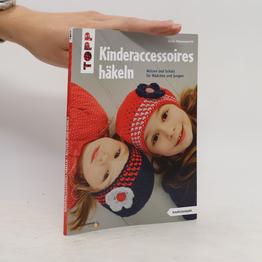 Sonja Donnenwirth Kinderaccessoires häkeln