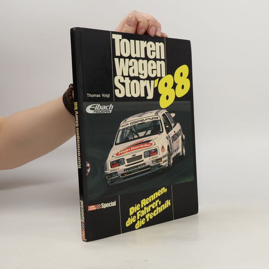 Thomas Voigt Tourenwagen-Story 88
