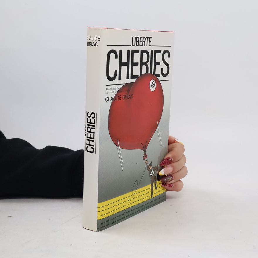 Claude Briac Liberté chéries