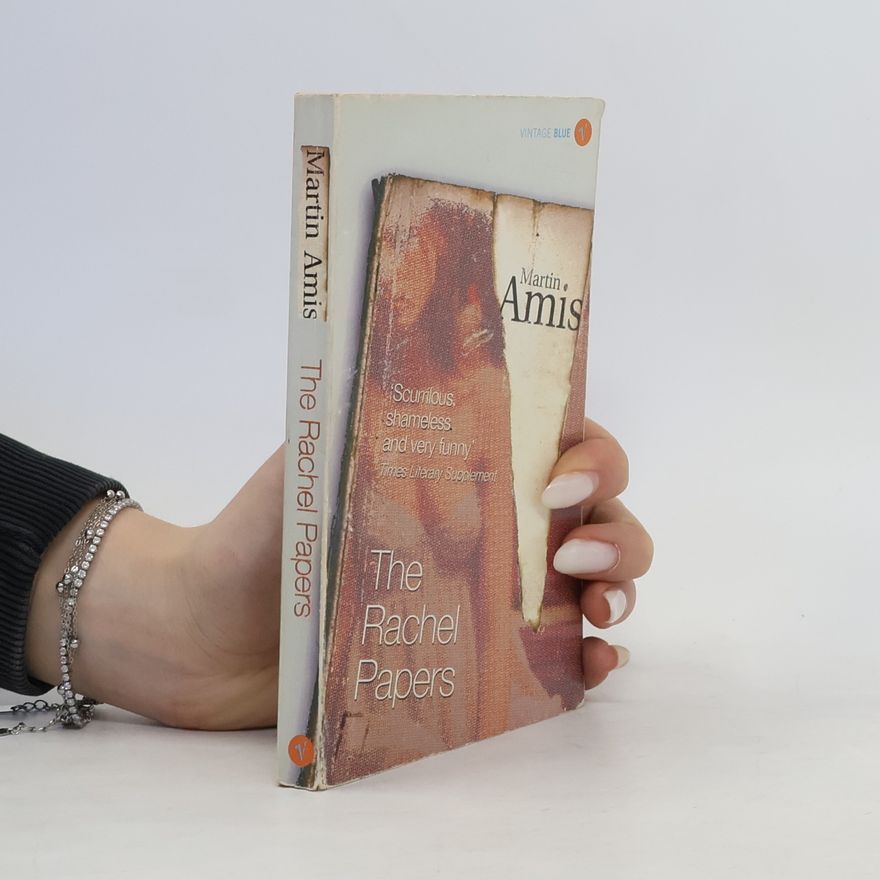 Martin Amis The Rachel papers