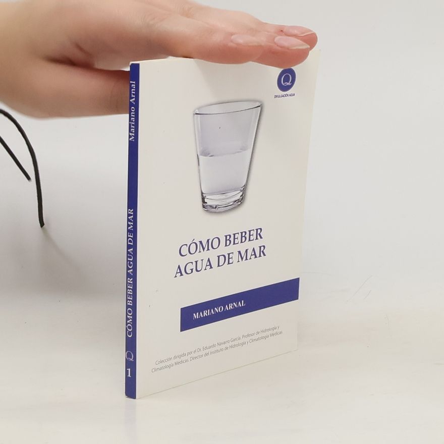 Mariano Arnal Arnal Cómo beber agua de mar