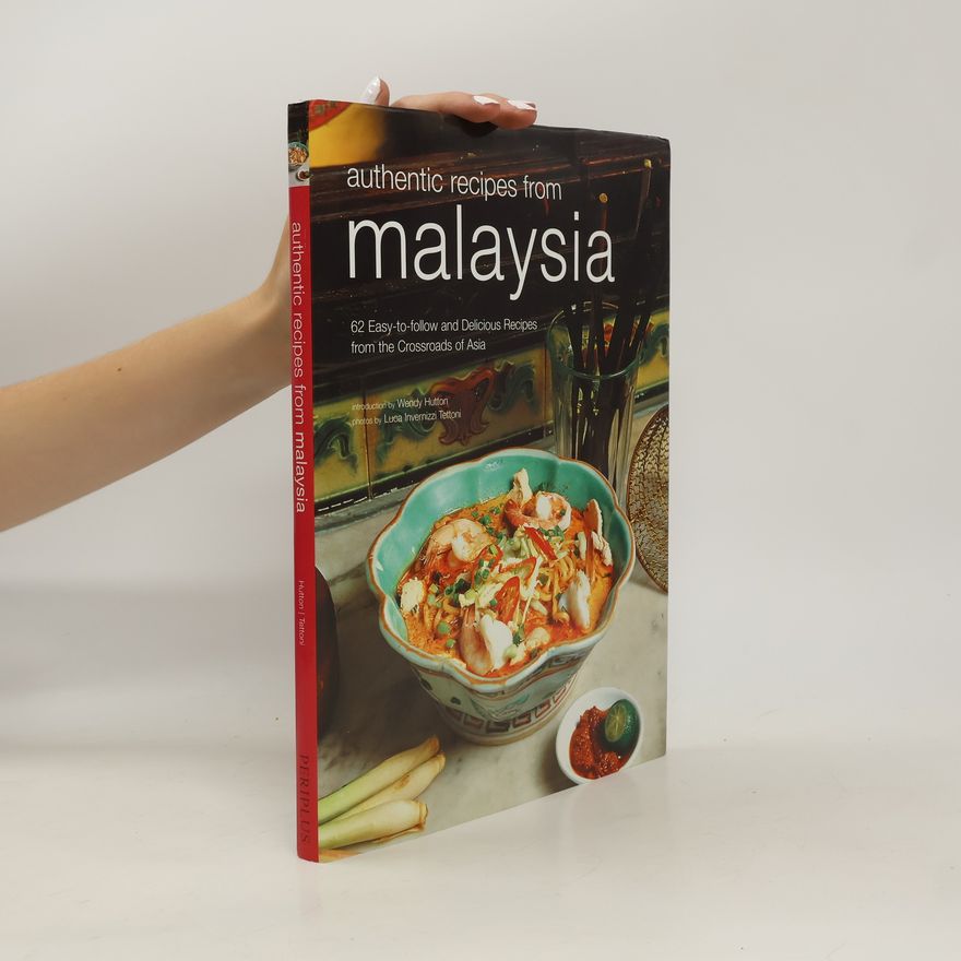 Luca Invernizzi Tettoni Authentic Recipes from Malaysia