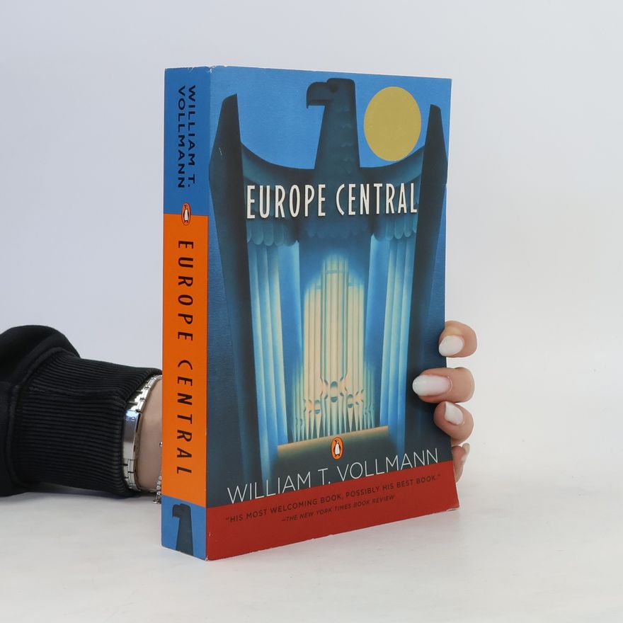 William T. Vollmann Europe Central