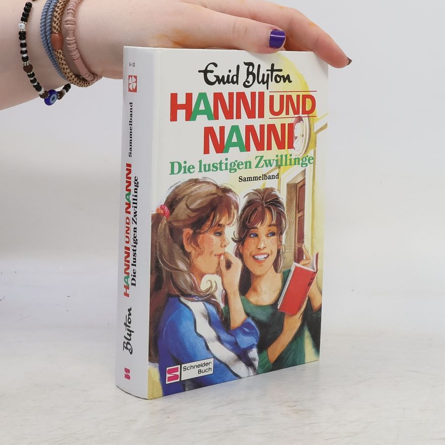 Enid Blyton Hanni und Nanni, die lustigen Zwillinge