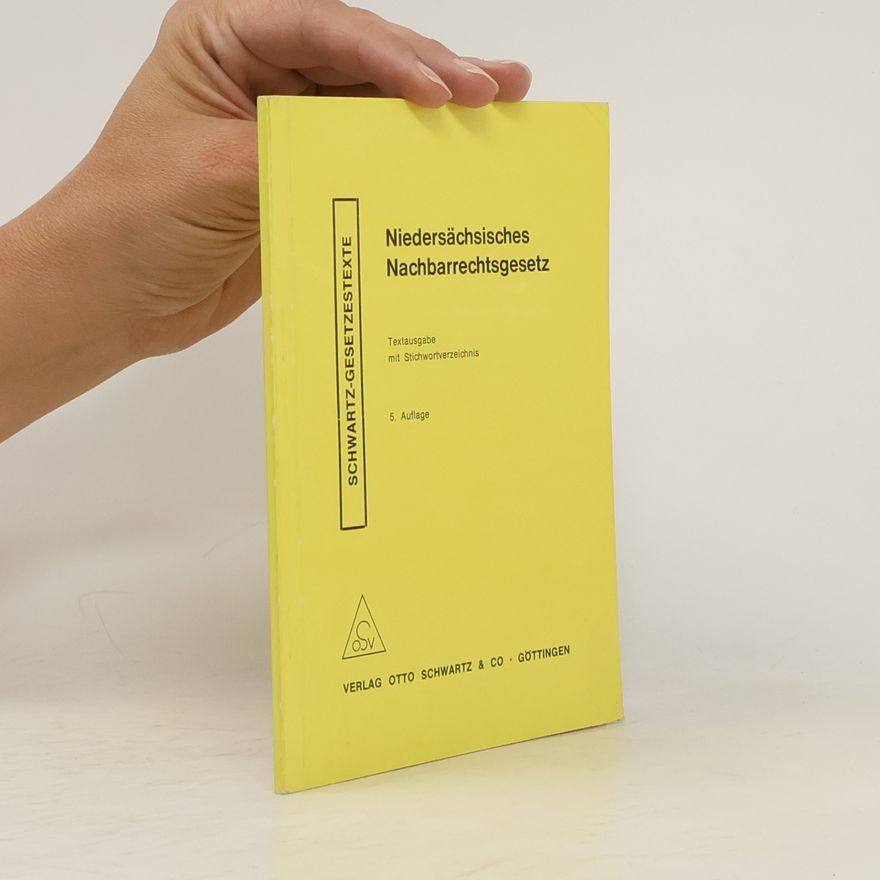 Various authors Niedersächsisches Nachbarrechtsgesetz
