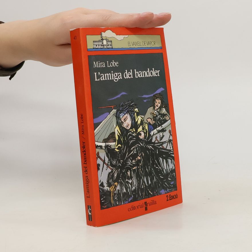 Mira Lobe L'amiga del bandoler - 2. edició
