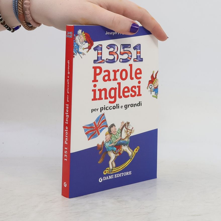 Joseph P. Orwell 1351 parole inglesi per piccoli e grandi