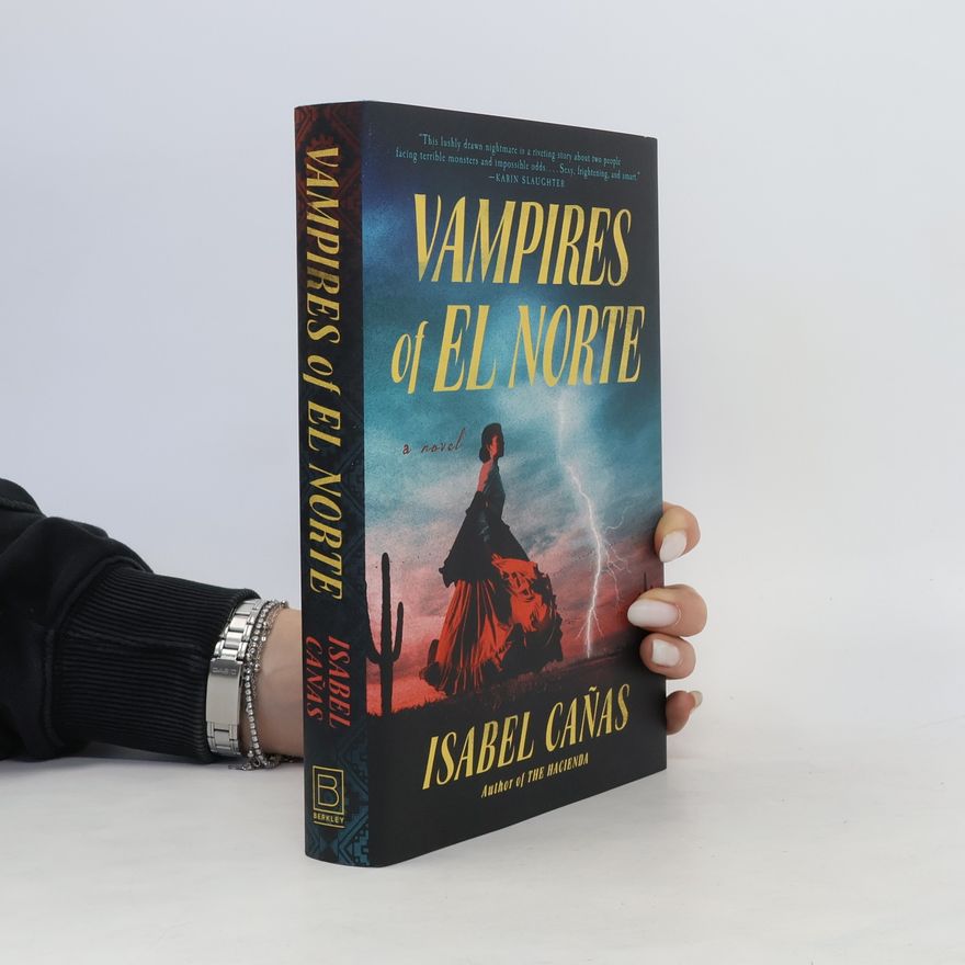 Isabel Cañas Vampires of El Norte