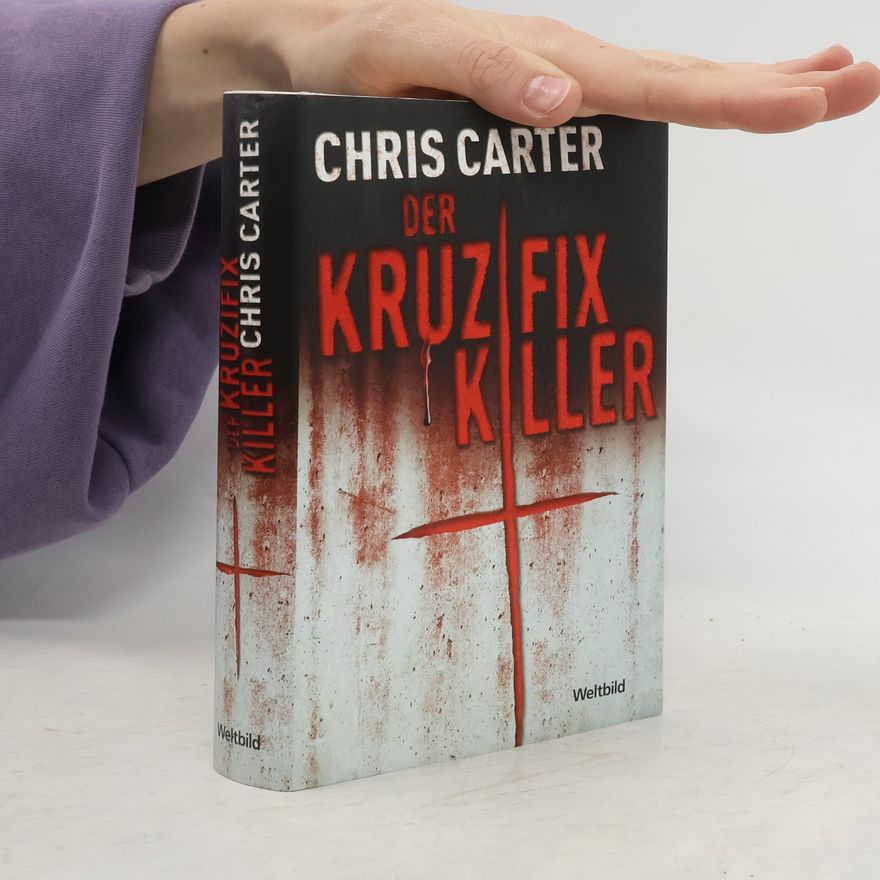 Chris Carter Der Kruzifix-Killer