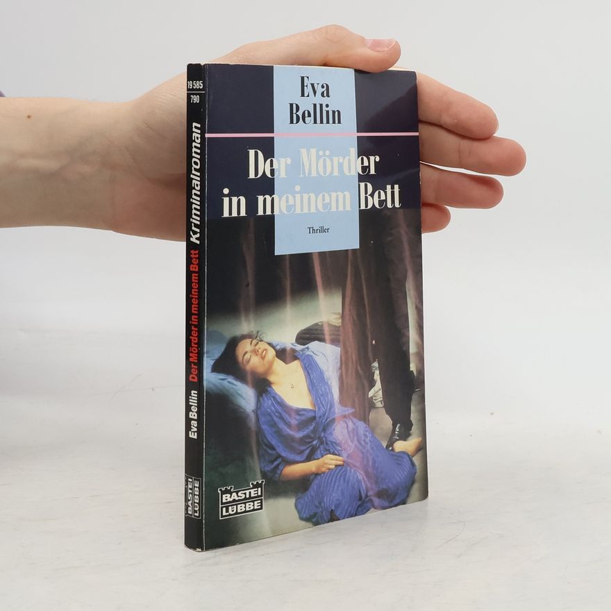 Eva Bellin Der Mörder in meinem Bett