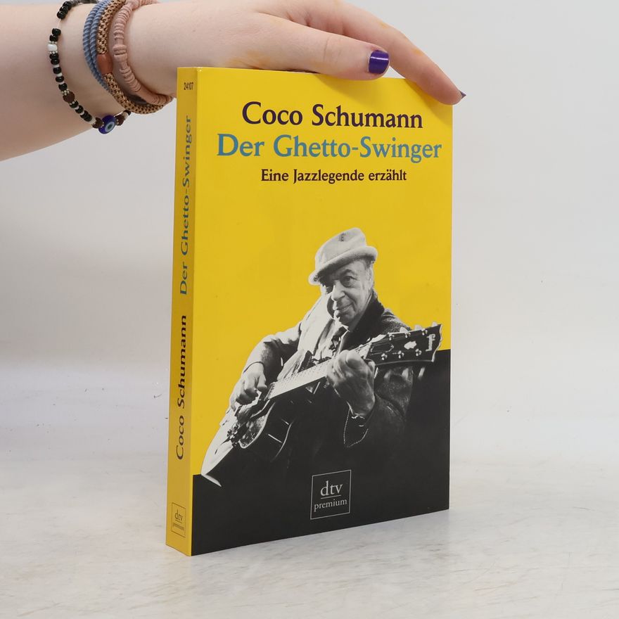 Coco Schumann Der Ghetto-Swinger