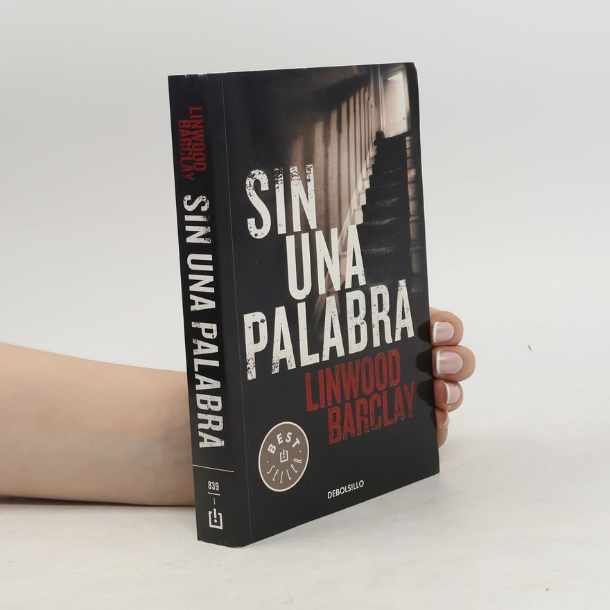 Linwood Barclay Sin una palabra