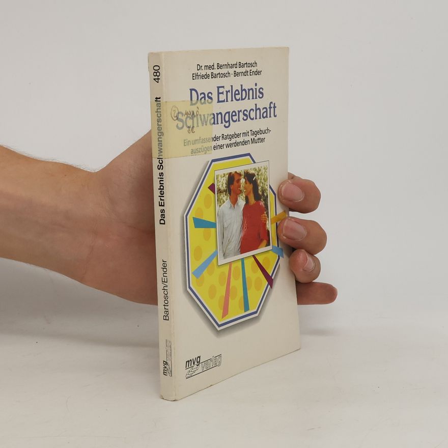 Bernhard Bartosch Das Erlebnis Schwangerschaft