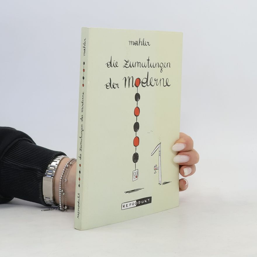Nicolas Mahler Die Zumutungen der Moderne