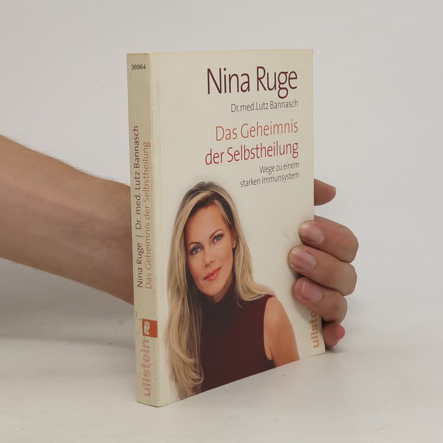 Nina Ruge Das Geheimnis der Selbstheilung