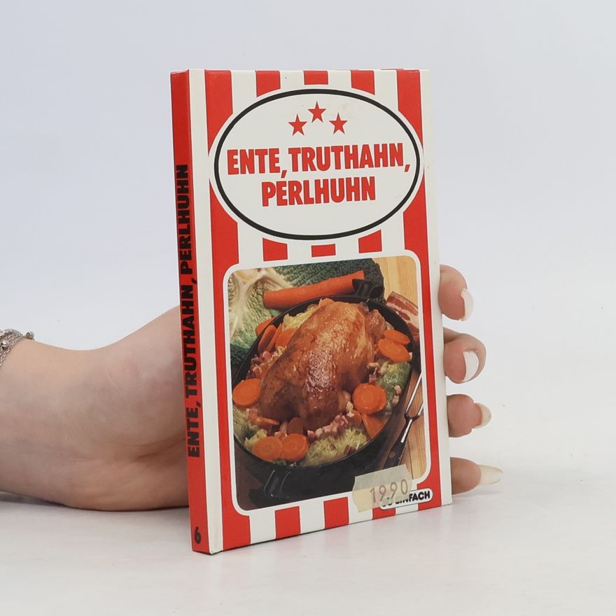 Kolektiv autorů Ente, Truthahn, Perlhuhn